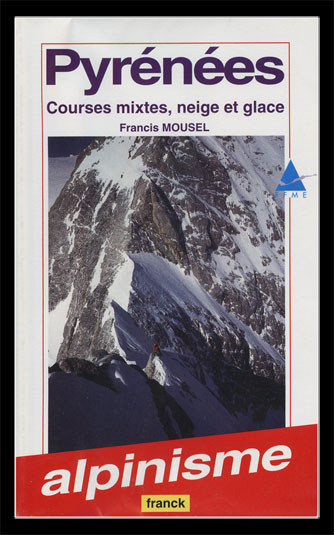 Pyrénées courses mixtes, neige et glace