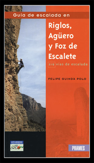 Guia de escalada en Riglos, Agüero y Foz de Escalete