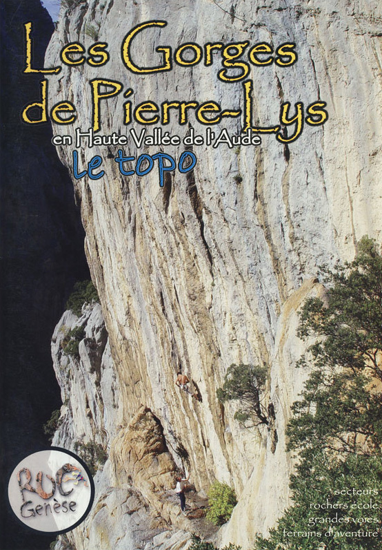 Topo escalade Gorges Pierre Lys